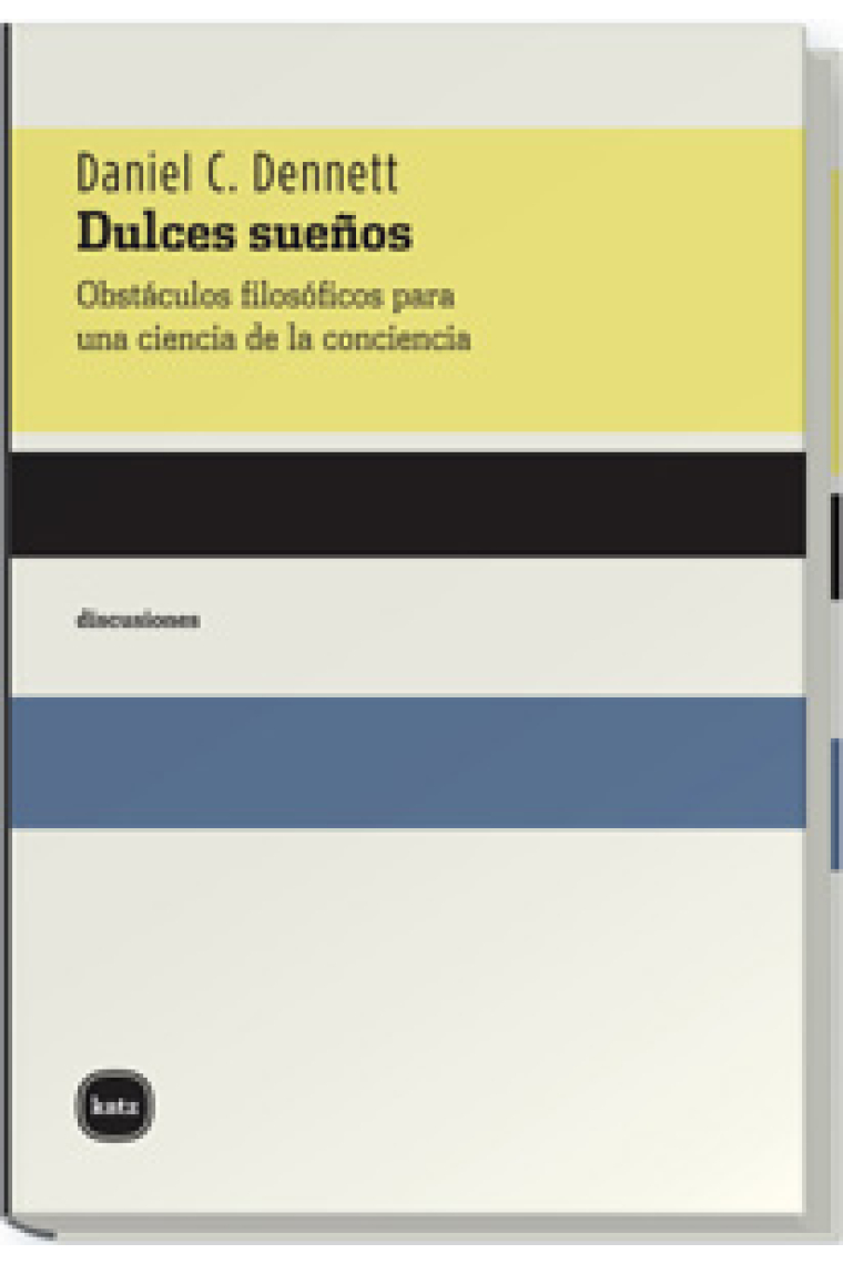 Dulces sueños: obstáculos filosóficos para una ciencia de la conciencia