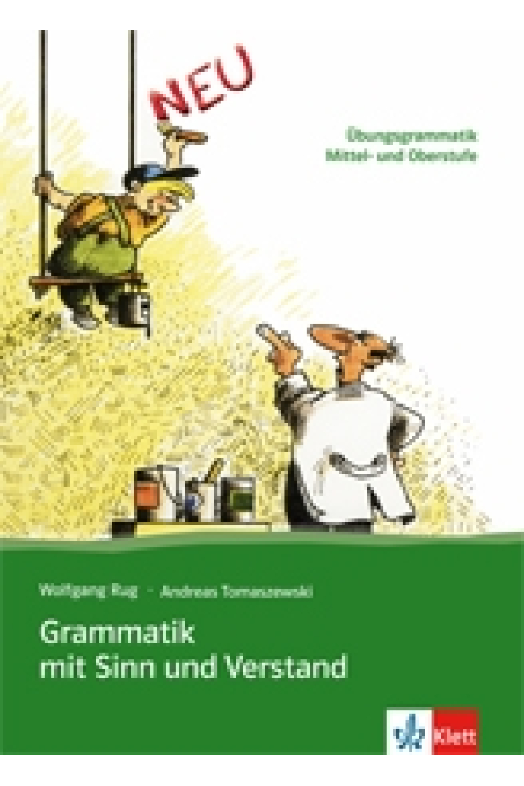 Grammatik mit Sinn und Verstand  - Edición 2009