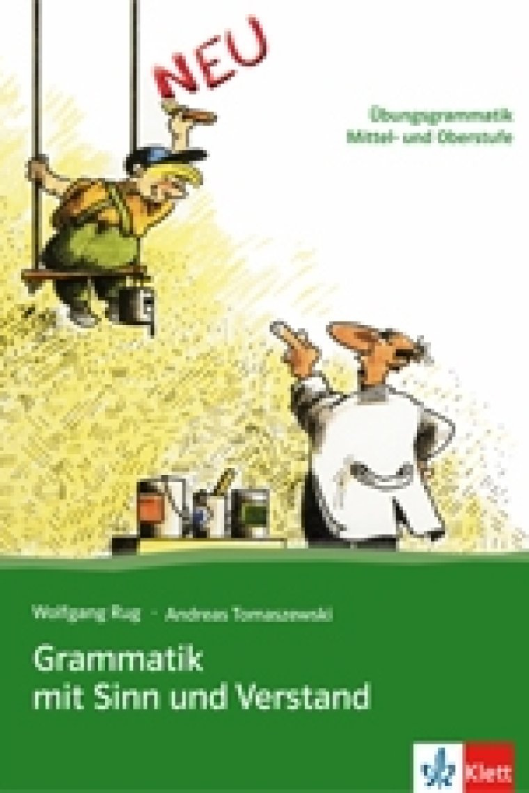 Grammatik mit Sinn und Verstand  - Edición 2009