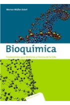 Bioquímica. Fundamentos de medicina