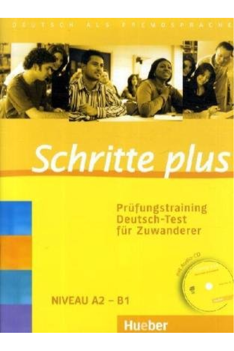 Schritte plus - Deutsch als Fremdsprache:Bd.1-6 Deutsch-Test für Zuwanderer, m. Audio-CD:Prüfungstraining .   Nieau A2-B1