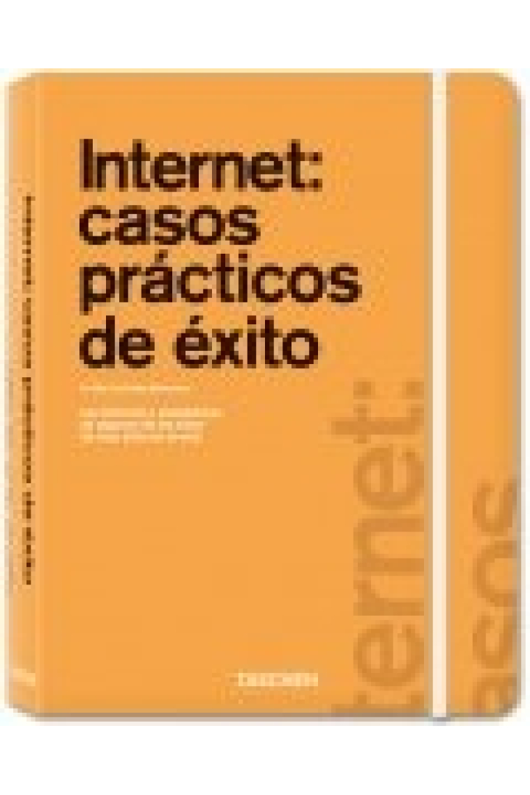 Internet: Casos prácticos de éxito