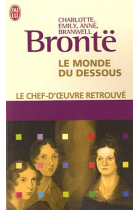 Le monde du dessous. Poèmes et proses de Gondal et d'Angria