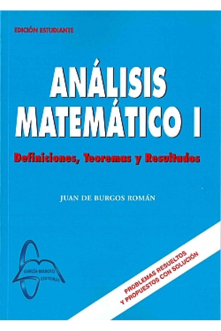 Análisis matemáticos I. Definiciones, teoremas y resultados