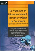 Practicum de educación infantil, primaria y máster de secundaria : Tendencias y buenas prácticas