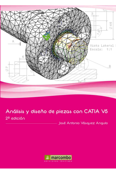 Análisis y diseño de piezas con CATIA V 5