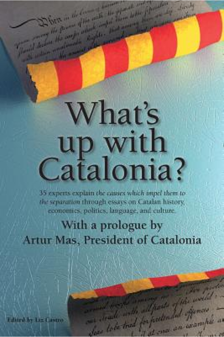 What's up with Catalonia? The causes which impel them to separation