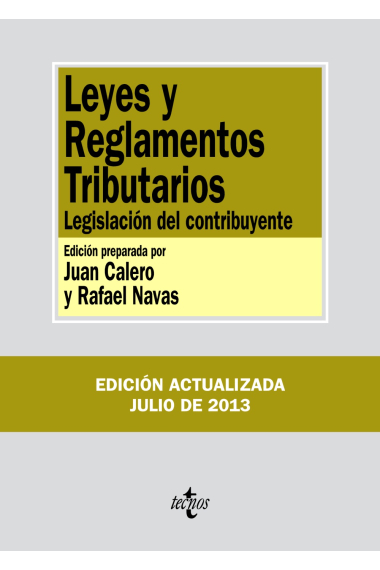 Leyes y reglamentos tributarios. Legislación del contribuyente