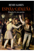 España y Cataluña. Historia de una pasión