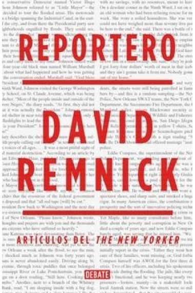 Reportero. Los mejores artículos del director del New Yorker