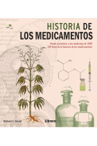 La historia de los medicamentos. Del Arsénico a la Viagra. 250 hitos en la historia de los medicamentos / 9789089984975 / Gerald, Michael C. (625283)