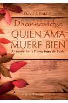 Dharmavidya. quien ama muere bien