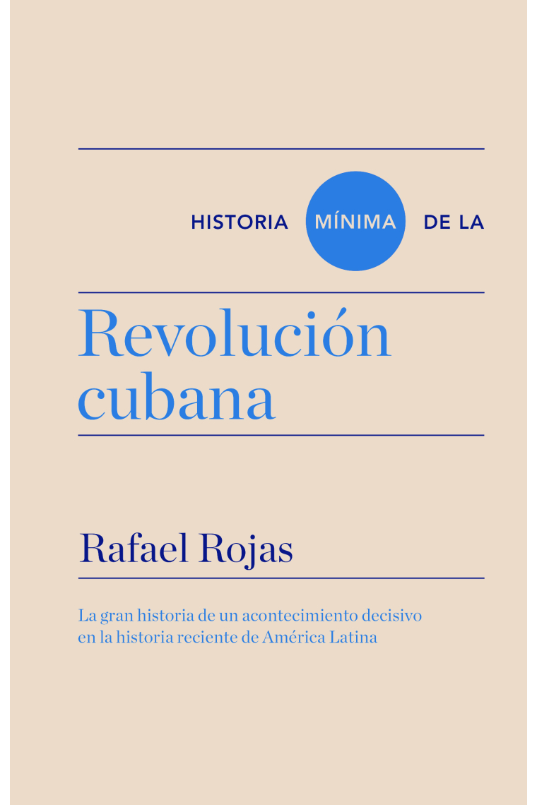 Historia mínima de la Revolución cubana