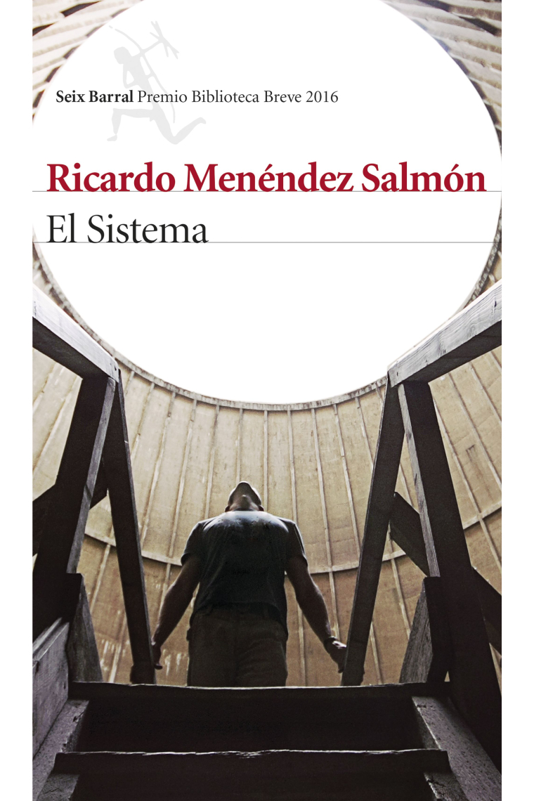 El Sistema. Premio biblioteca breve 2016