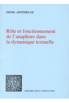 Role et fonctionnement de l'anaphore dans la dynamique textuelle