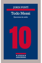 Todo Messi. Ejercicios de estilo