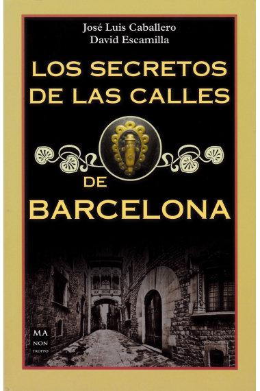 Los secretos de las calles de Barcelona