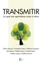 Transmitir. Lo que nos aportamos unos a otros