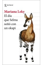 El día que Selma soñó con un okapi