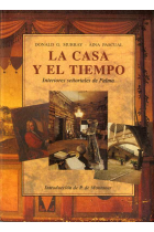 La casa y el tiempo. Interiores señoriales de Palma