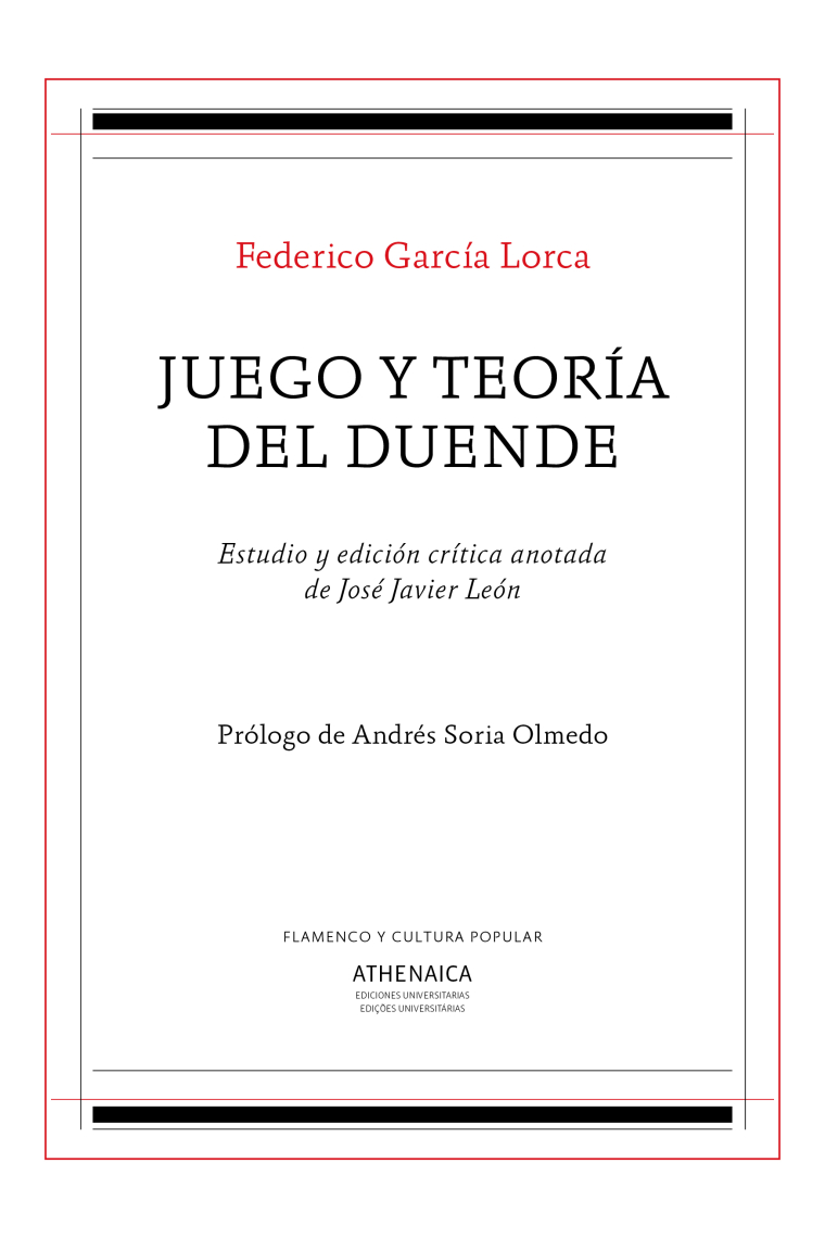 Juego y teoría del duende (Estudio y edición crítica anotada de José Javier León)