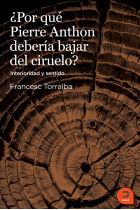 ¿Por qué Pierre Anthon debería bajar del ciruelo? Interioridad y sentido