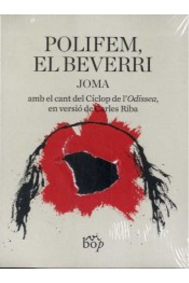 Polifem, el beverri. Amb el cant del Cíclop de l'Odissea, en versió de Carles Riba