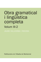 Obra gramatical i lingüística completa, Volum 3-2