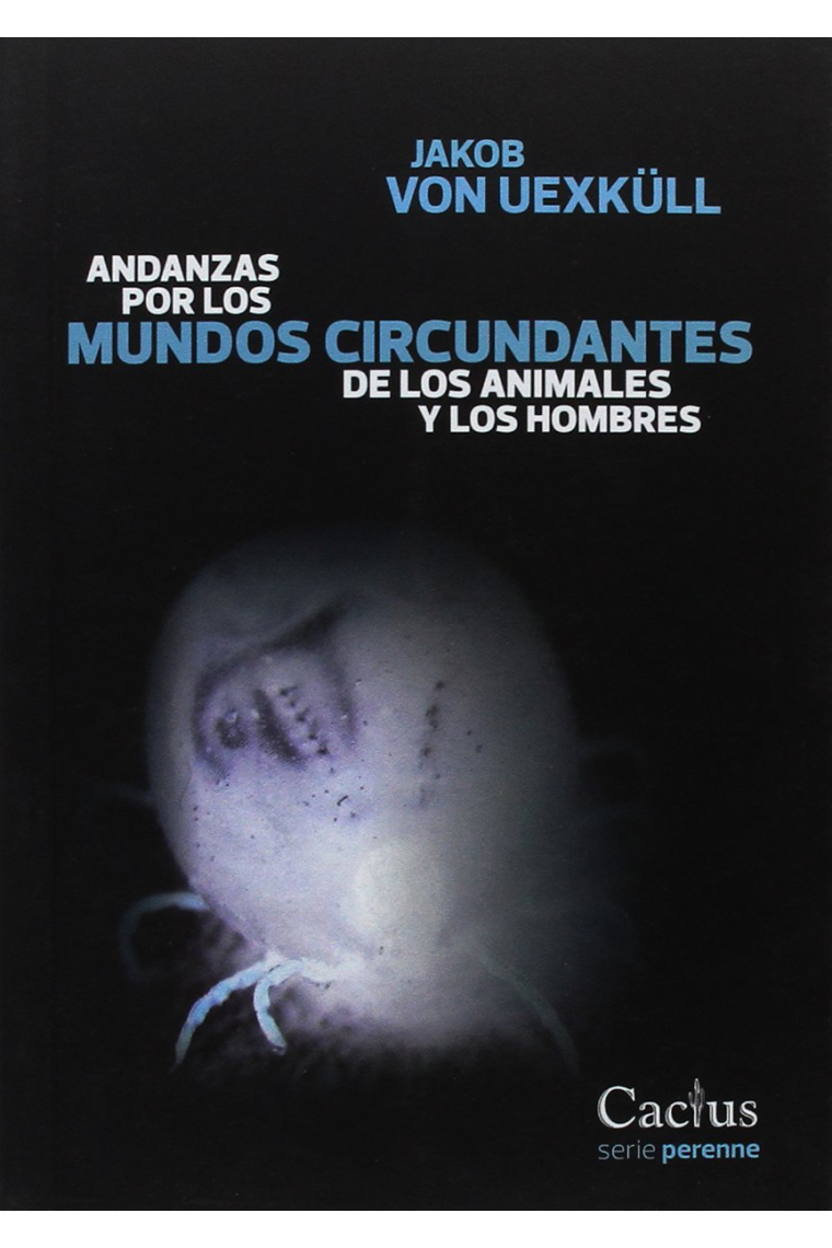 Andanzas por los mundos circundantes de los animales y los hombres