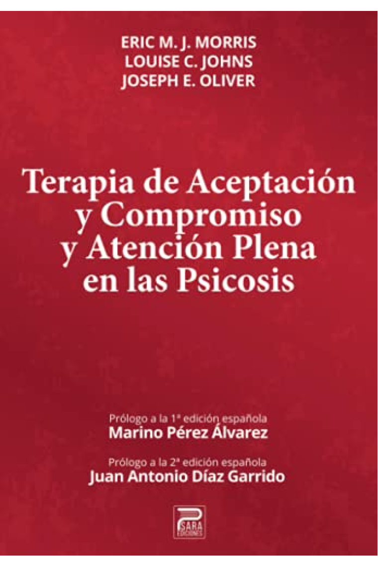 Terapia de Aceptación y Compromiso y Aceptación Plena en Psicosis