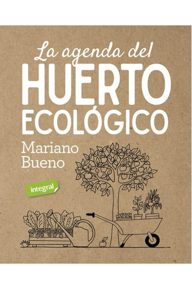 La agenda del huerto ecologico