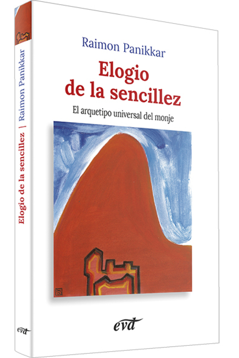 Elogio de la sencillez: el arquetipo universal del monje