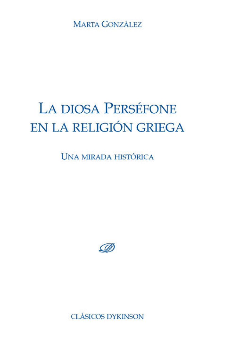 La diosa Perséfone en la religión griega: una mirada histórica