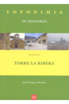 Toponimia de Ribagorza. Municipio de Torre la Ribera