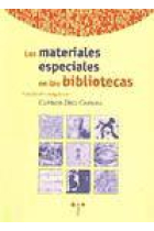 Los materiales especiales en las bibliotecas