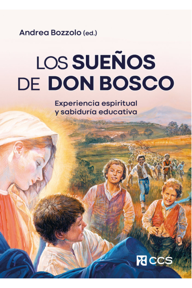 LOS SUEÑOS DE DON BOSCO