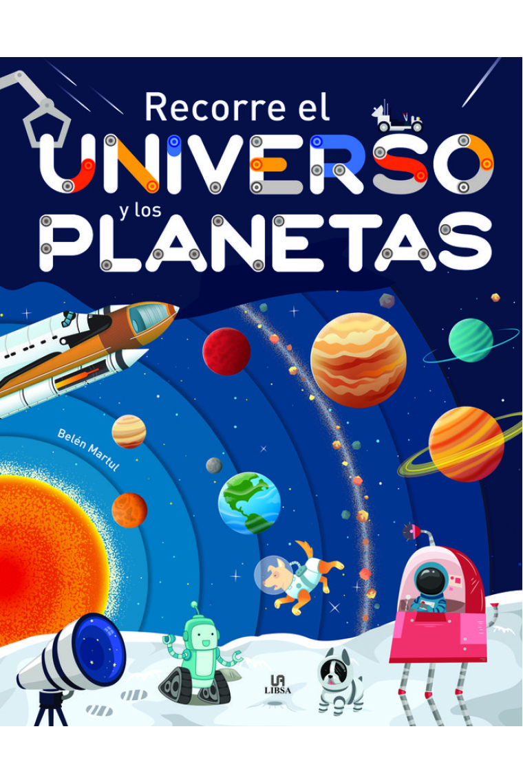 RECORRE EL UNIVERSO Y LOS PLANETAS