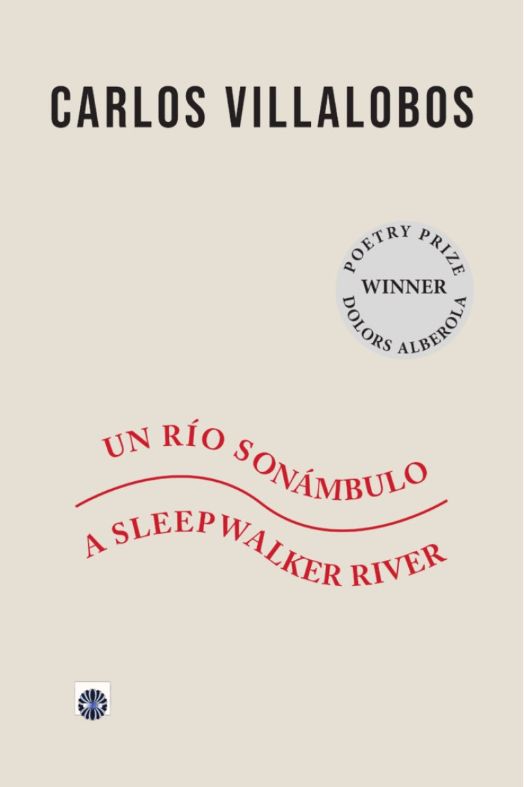 UN RIO SONAMBULO A SLEEPWALKER RIVER