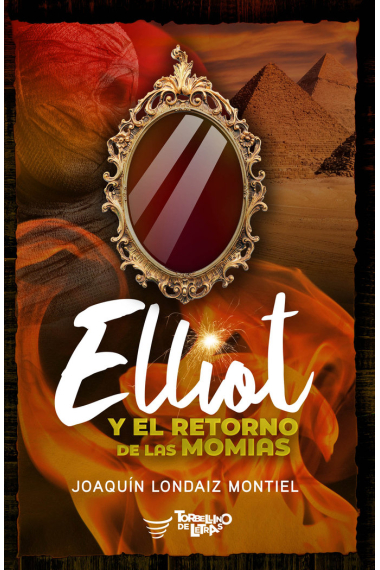 ELLIOT Y EL RETORNO DE LAS MOMIAS