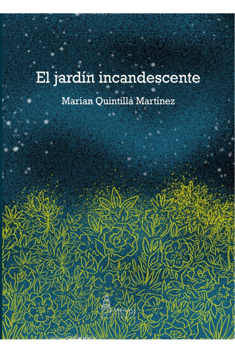 EL JARDÍN INCANDESCENTE