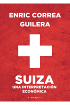 Suiza. Una interpretación económica