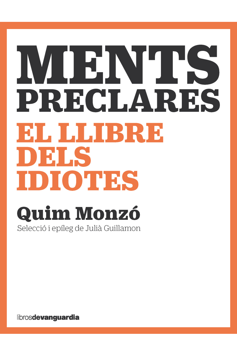 Ments preclares: el llibre dels idiotes