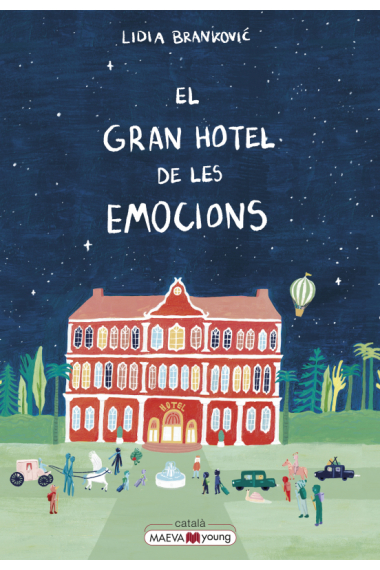 El gran hotel de les emocions