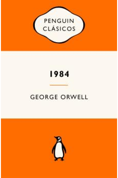 1984 (Edición definitiva avalada por The Orwell Estate)