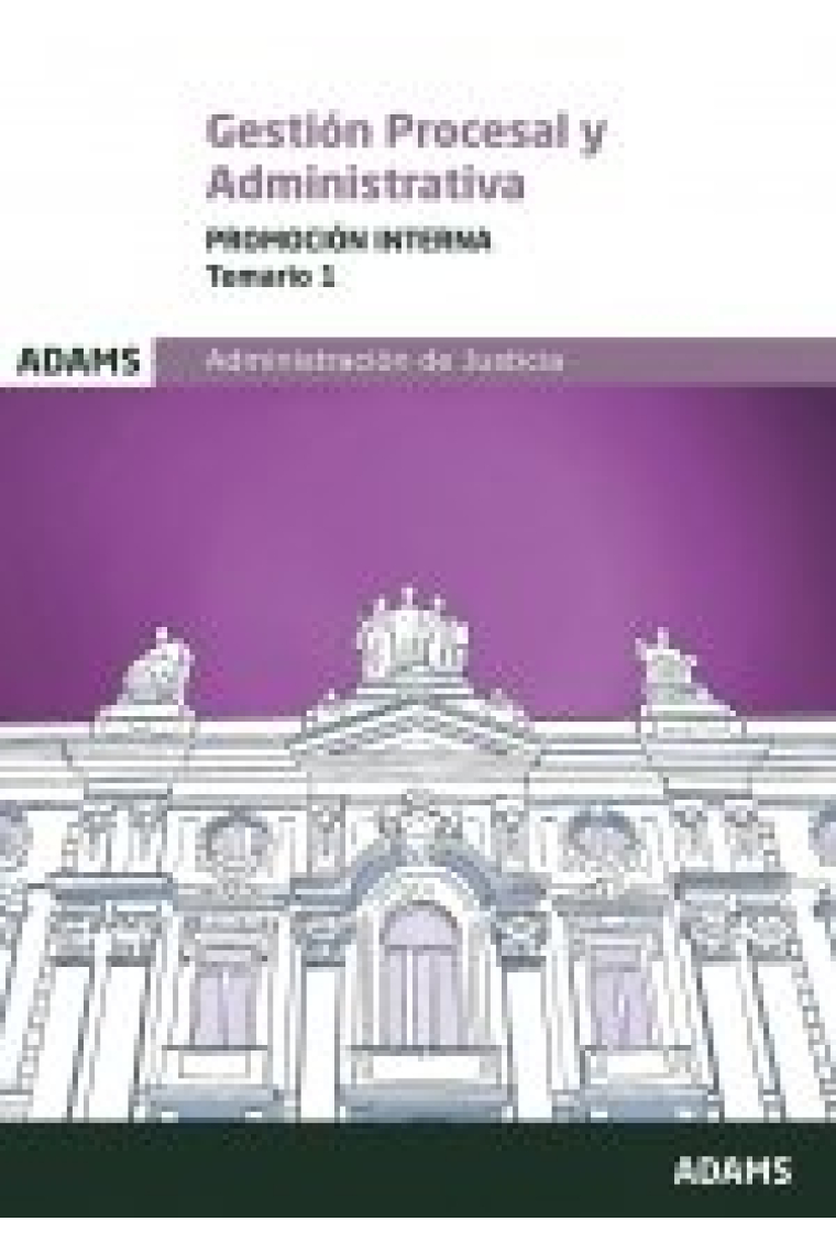 TEMARIO 1 GESTION PROCESAL Y ADMINISTRATIVA. PROMOCION INTER