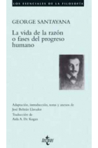 La vida de la razón o fases del progreso humano