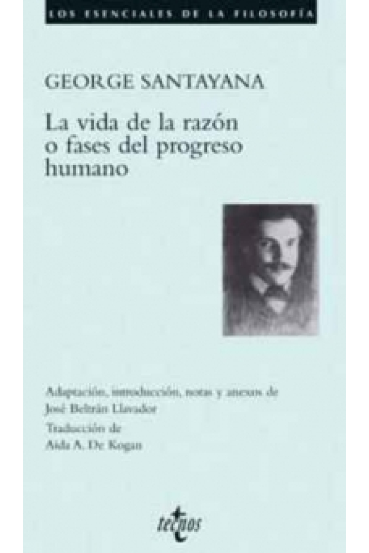 La vida de la razón o fases del progreso humano