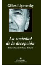 La sociedad de la decepción. Entrevista con Bertrand Richard