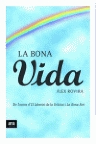 La bona vida