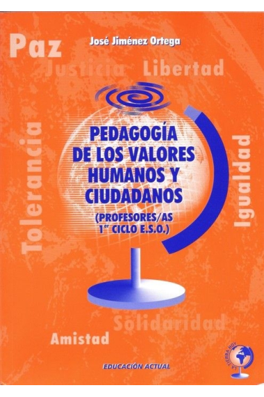 Pedagogia de los valores humanos y ciudadanos. Guia profesor